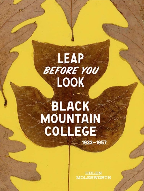 Leap Before You Look Black Mountain College book over. Large yellow background with brown pressed leaves.