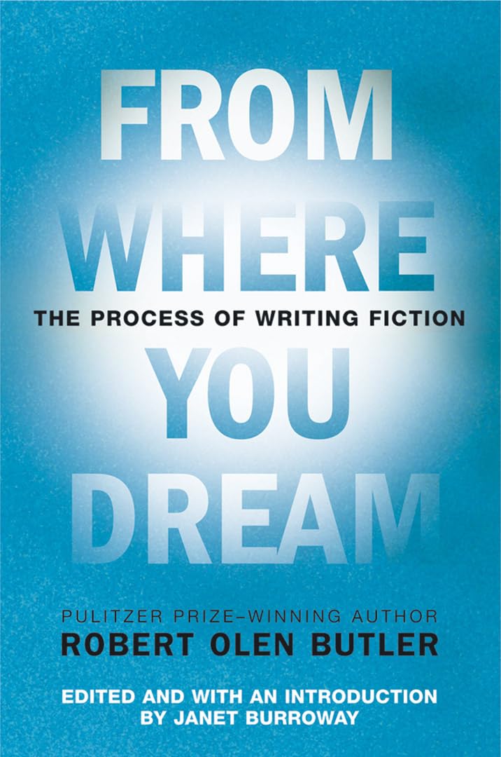 From Where You Dream by Robert Olin Butler White and Blue Book Cover